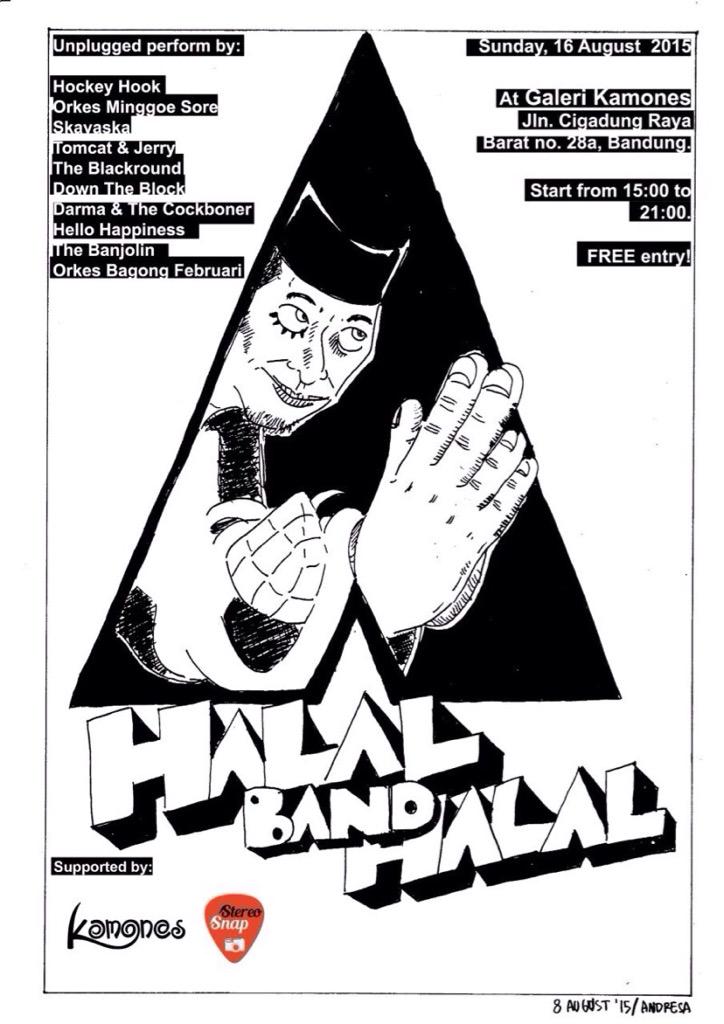 TODAY!! : HALAL BAND HALAL || at Galeri Kamones || w/ <a href="/hockeyhook/">HOCKEY HOOK</a> <a href="/minggoekesorean/">Orkes Minggoe Sore</a> <a href="/tomcatandjerry_/">Tomcat And Jerry</a>  <a href="/SkaVaska/">SkaVaska</a>