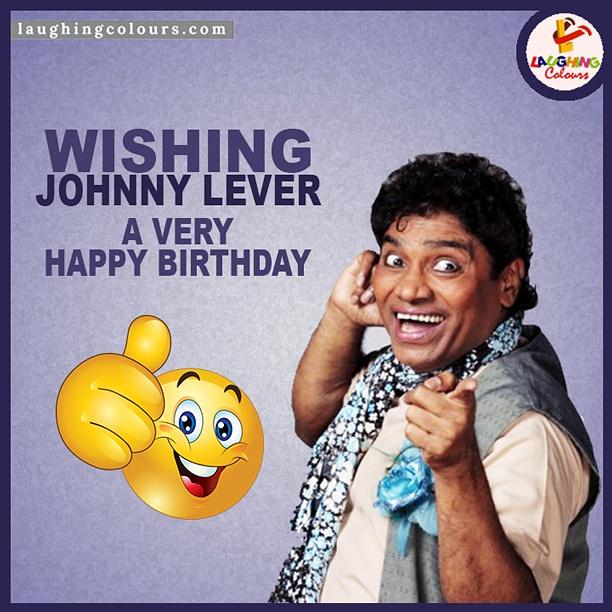  birthday Johnny lever     