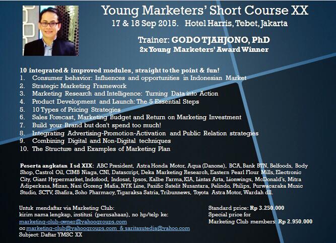 MarketerClubber's tweet photo. [InfoSeminar] YOUNG MARKETERS’ SHORT COURSE - XX
 
17 &amp; 18 Sep 2015. 08.30-17.00 WIB. Hotel Harris, Tebet, Jakarta http://t.co/xGJPMGTqgI