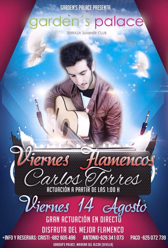 Esta noche nos visita en <a href="/GardensPalace/">Garden´s Palace</a>  el Artista Local "CARLOS TORRES" entrada gratis pide tu INVITACIÓN.