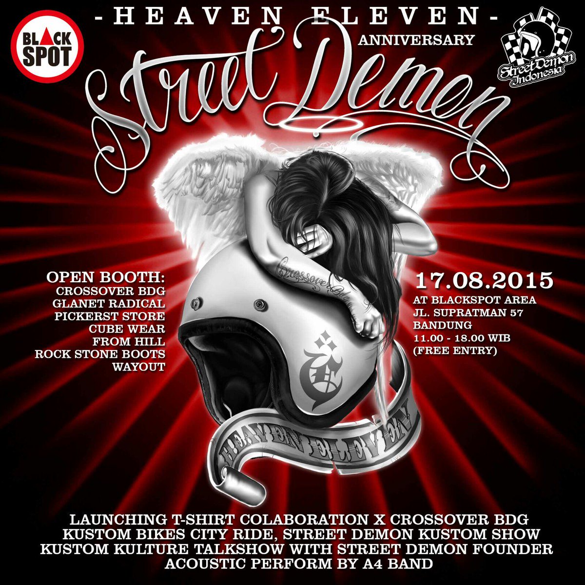 HEAVEN ELEVEN
11th anniversary streetdemon indonesia
At blackspot area
jalan supratman 57 bandung
11.00 - 18.00 wib