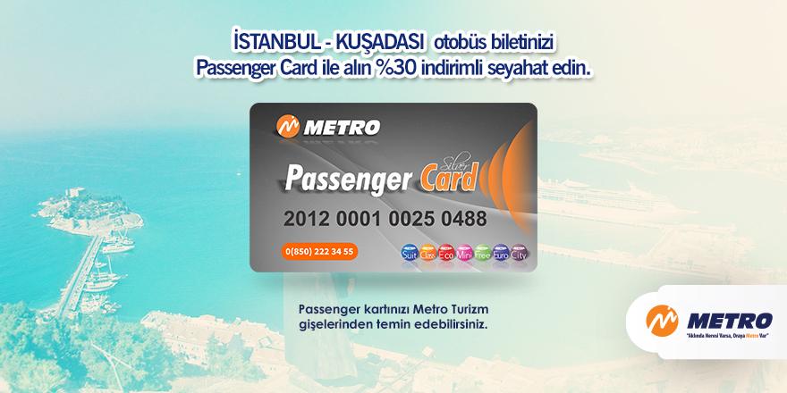 İSTANBUL - KUŞADASI otobüs biletinizi PASSENGER CARD ile alın %30 indirimli seyahat edin. goo.gl/gJhWeJ