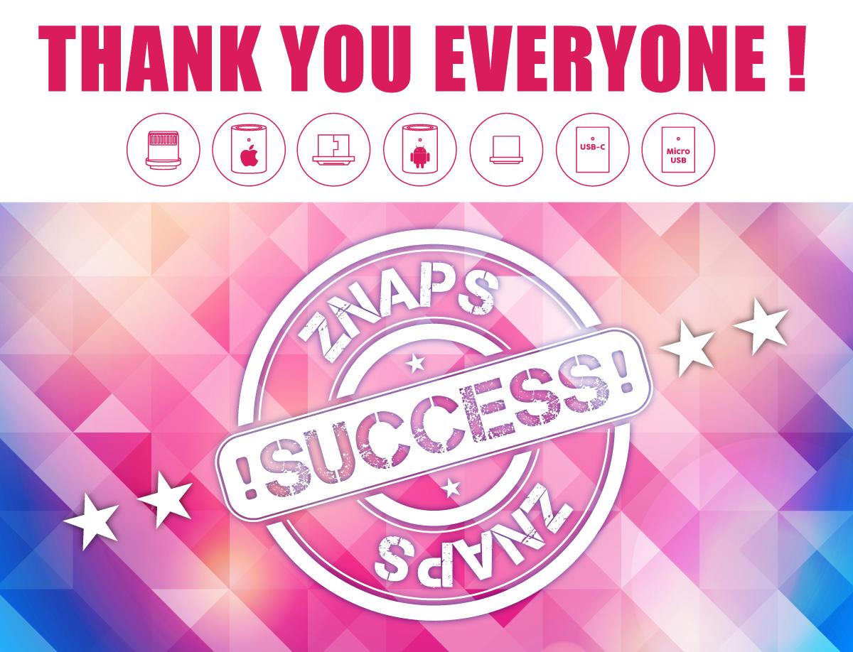 THANK YOU EVERYONE!!! #ZNAPS is successfully FUNDED on #Kickstarter! Over 3M!! :D