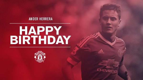 Happy Birthday Ander Herrera   Semoga Panjang Umur, Sehat Selalu, Tambah Sukses Karirnya & Tambah Cool... 