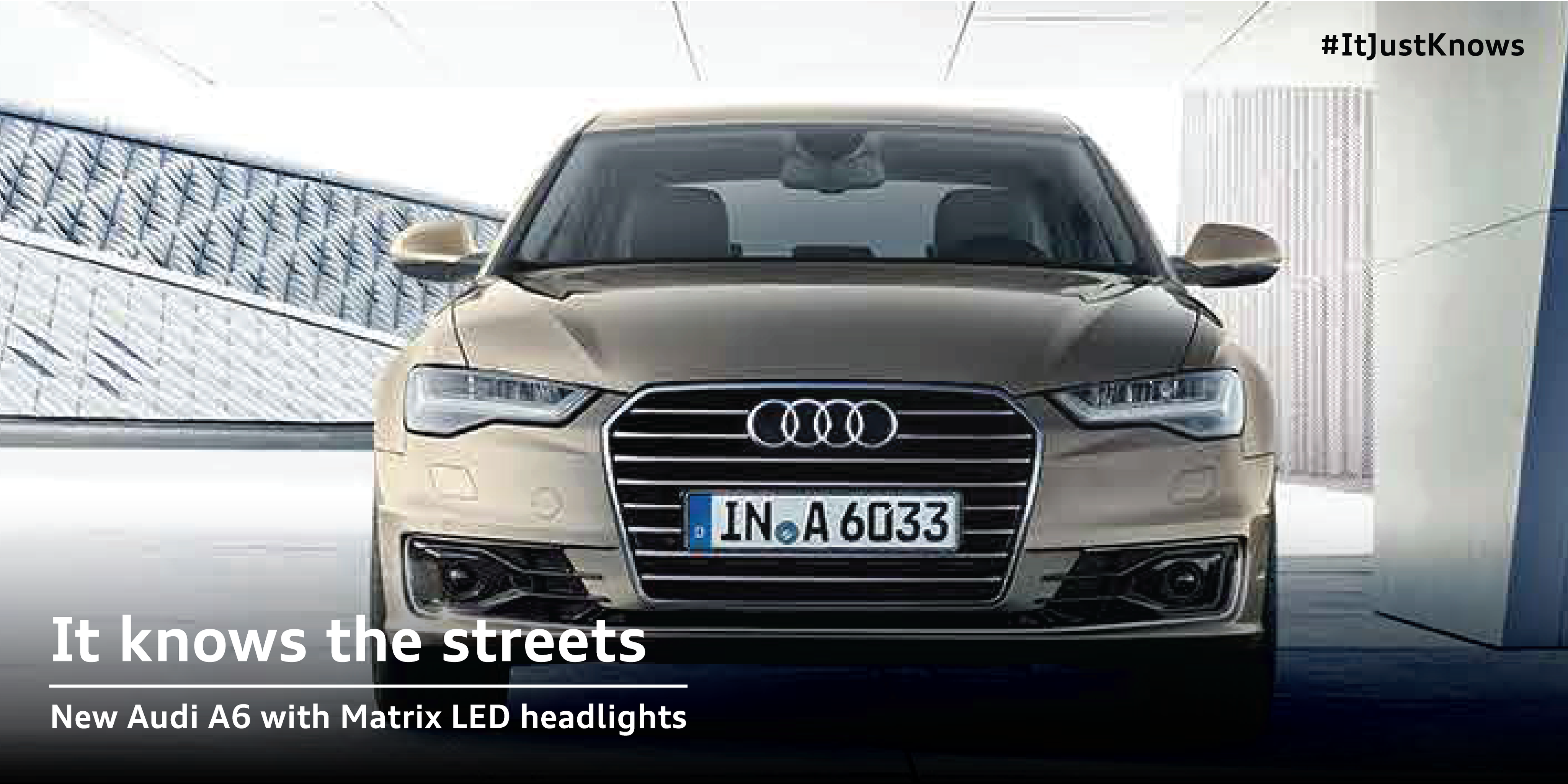 Audi India on Twitter: "The intelligent Matrix LED headlights in the new Audi A6 show you the road the way you need see it. #ItJustKnows http://t.co/A4cMJvzaAK" / Twitter