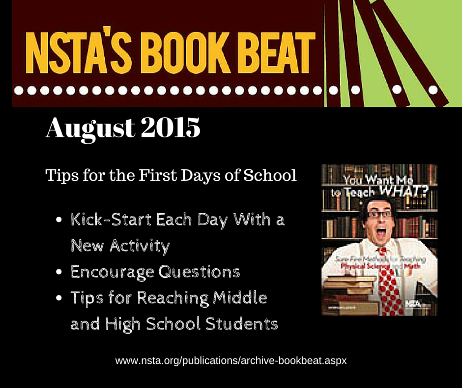 NSTA's tweet photo. Tips for the First Days of School: The August issue of  Book Beat is full of them! http://t.co/DlUP27WQU6 #NSTA http://t.co/AXdGtGuhhd