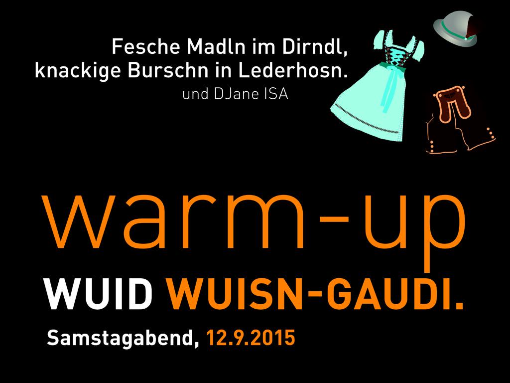 WUID_Bar's tweet image. #WUID #WUISN #GAUDI: fesche #Madln im #Dirndl & knackige #Burschn in #Lederhosn, Sa,12.9. #Wiesn #prewiesn #münchen