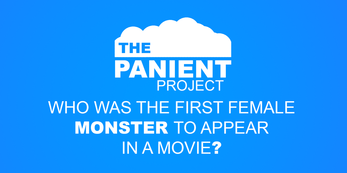 PanientProject's tweet image. Who was the first female monster to appear in a movie? #Horror #horrormovies #film #movies #filmmaker #filmmaking.