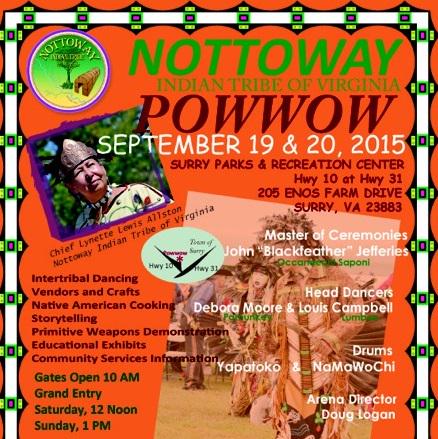 Make plans to come to the 9th Annual Nottoway Indian Tribe of VA, Inc. Pow Wow.
September 19-20, 2015