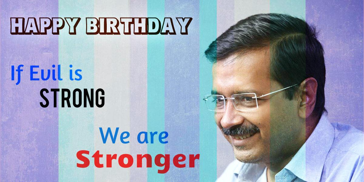 Happy Birthday Arvind Kejriwal sir          