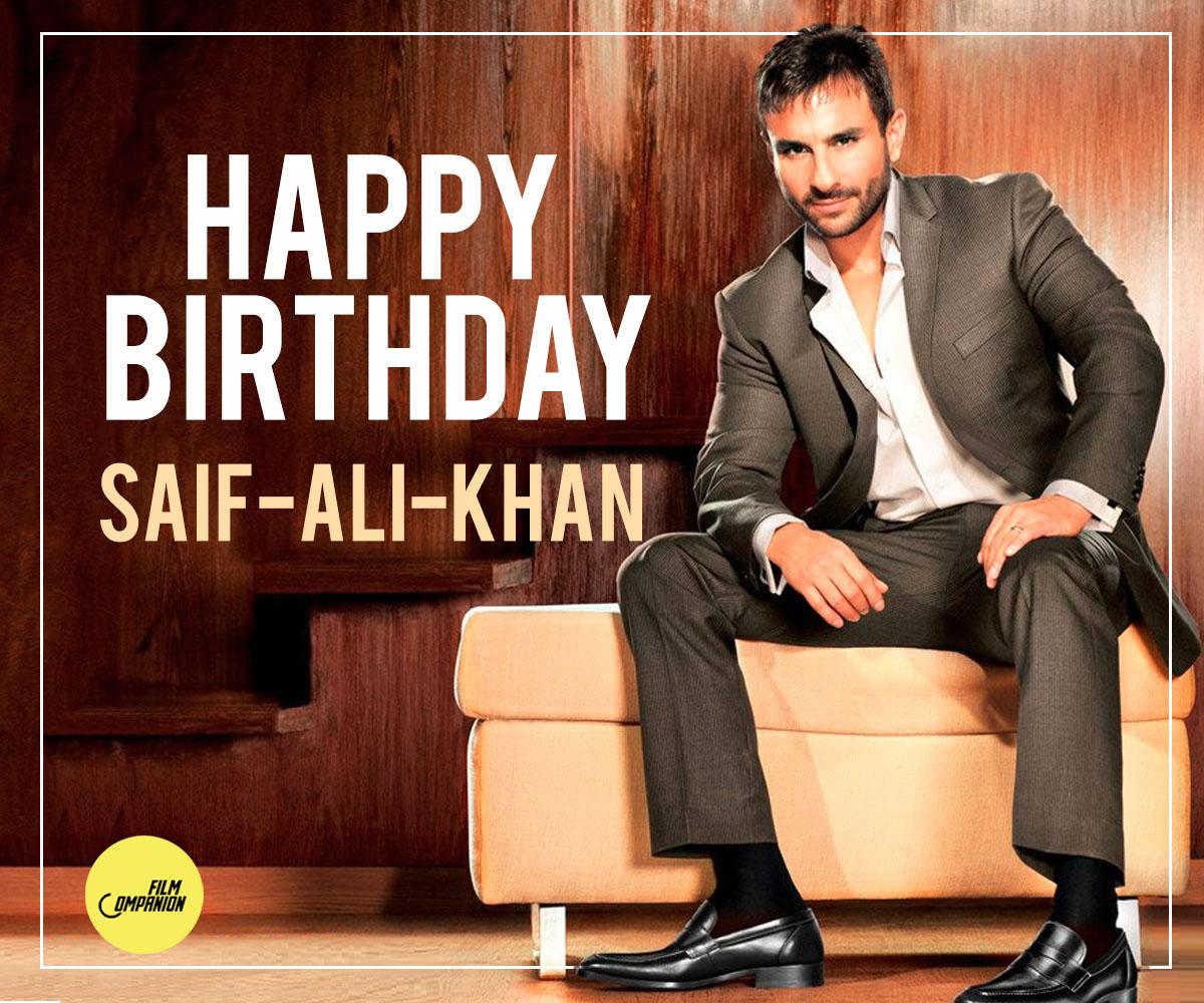 Here s wishing the talented actor Saif Ali Khan a very happy birthday! 