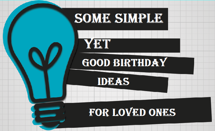 usefulpostblog's tweet image. Some simple yet good birthday ideas for loved ones - usefulpost.com/good-birthday-…