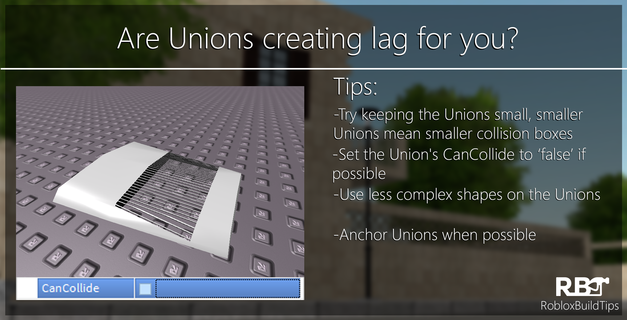 Roblox Build Tips On Twitter Are Unions Creating Lag For You