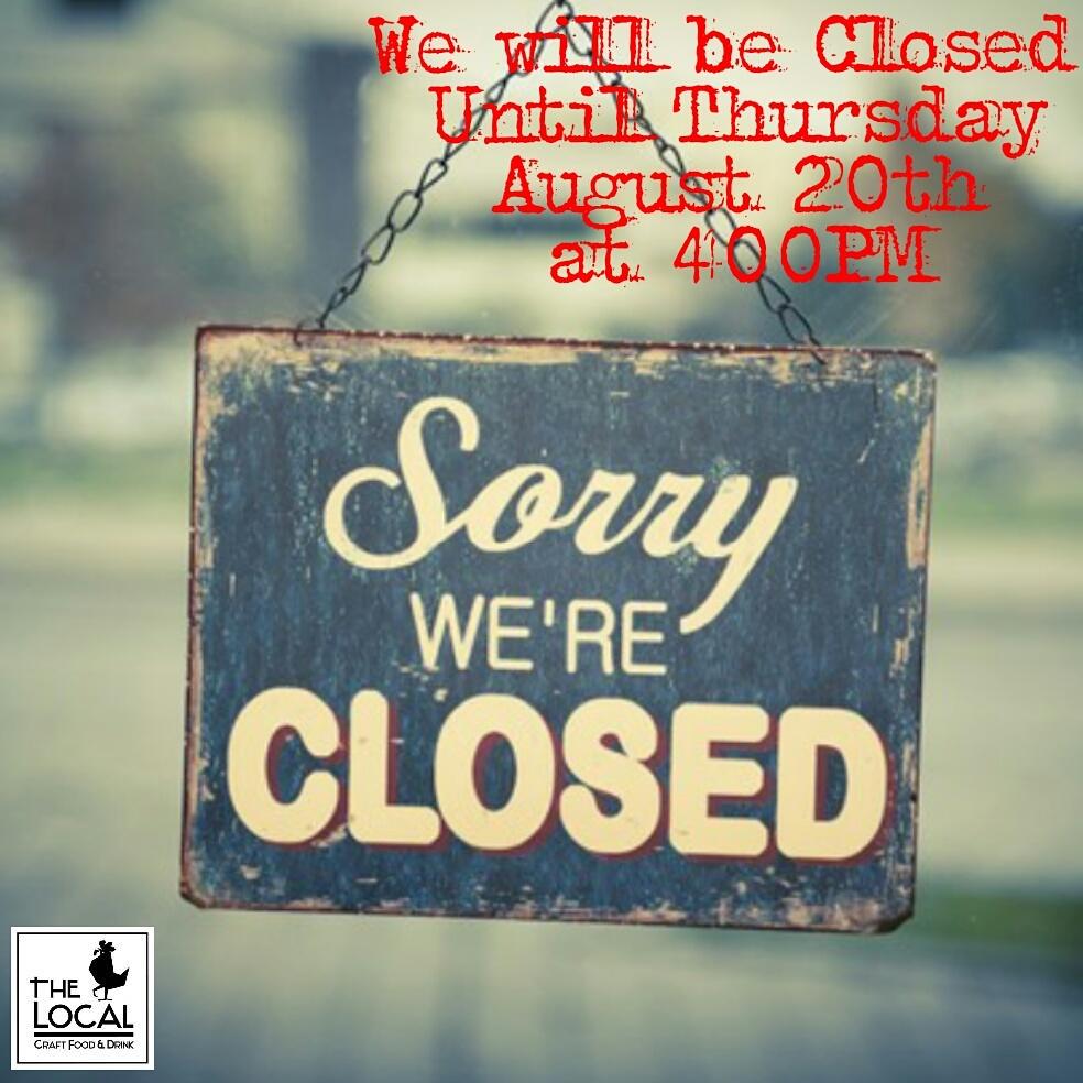thelocal150's tweet image. Hi All! We will be Closed from Mon. Aug. 17th 'til Dinner Service on Thurs. Aug. 20th at 4:00PM #excitingthingscoming