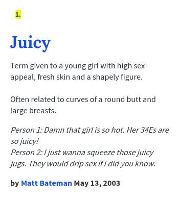 Juicy Meaning