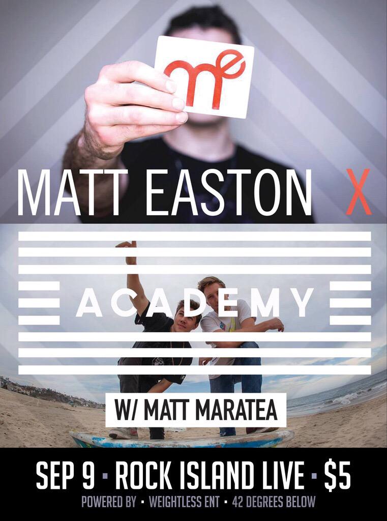 September 9 • <a href="/RockIslandLive/">Rock Island Live</a>
Matt Easton x Academy [21+ to Enter]