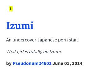 Urban Dictionary on Twitter: "@xIwoJima Izumi: An undercover Japanese