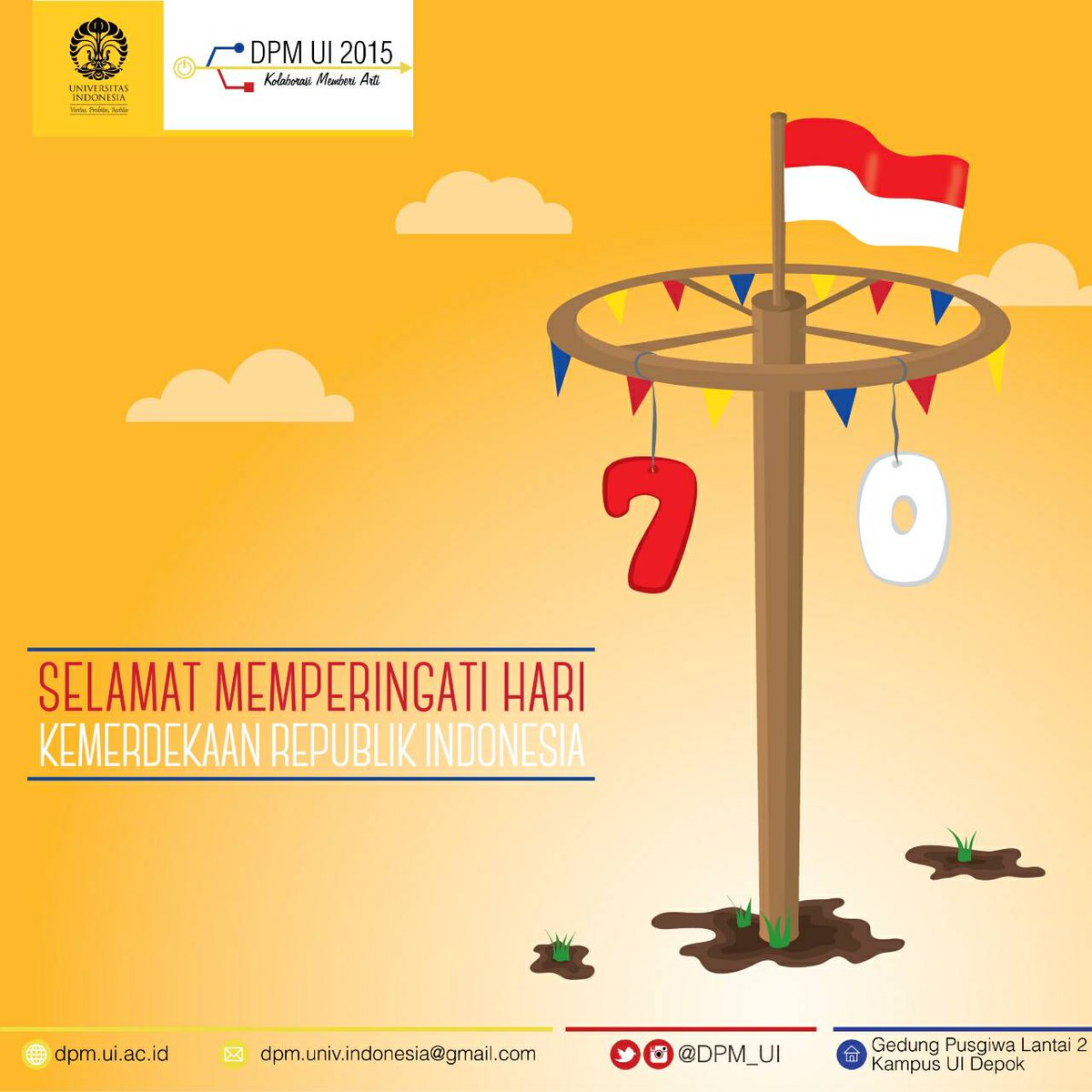 Selamat Memperingati Hari Kemerdekaan Republik Indonesia yang ke-70! <a href="/BPMFFUI/">BPM FF UI</a> @BPMFIKUI @mpmfkmui <a href="/BPMFKGUI/">BPM FKGUI</a> <a href="/BPM_FKUI/">BPM IKM FKUI 2015</a>