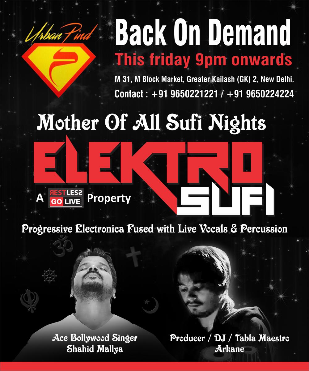 GoLiveTalent's tweet photo. #Elektro #Sufi - @shahidmaliya  @ItsAriffKhan #LIVE are #BackOnDemand this #Friday, August 21st @ #UrbanPind #Delhi. http://t.co/EsCDgLJJVJ