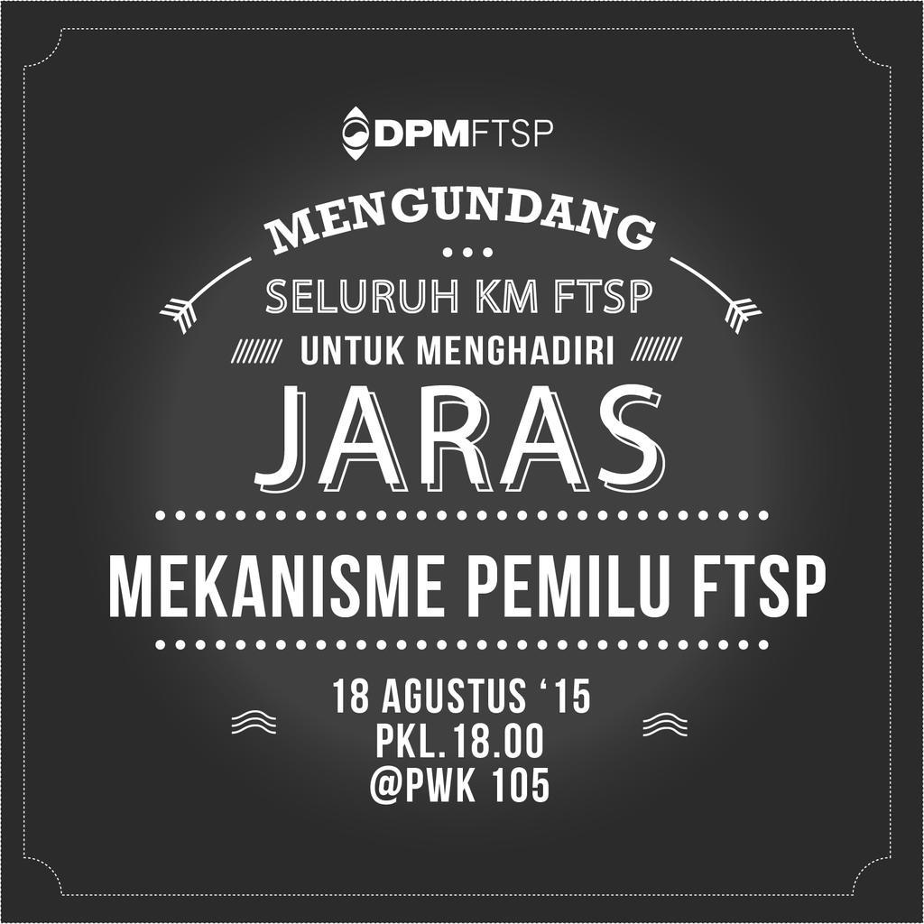yuk ramaikan demi pemilu FTSP yang lebih baik!
