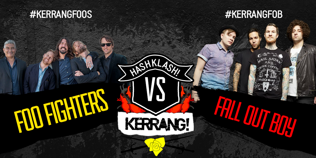 KerrangTV's tweet photo. Today's HashKlash is Foo Fighters vs Fall Out Boy - vote NOW for #KerrangFoos or #KerrangFOB http://t.co/QXUea3qfQD