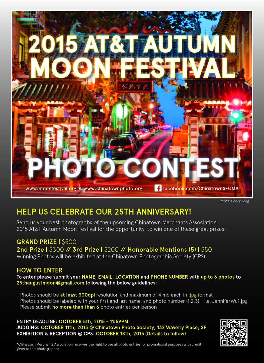 The AT&amp;T Autumn Moon Festival Photo Contest is back for 2015! Grand Prize $500! Details: facebook.com/ChinatownSFCMA