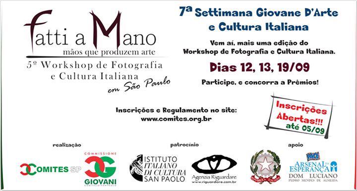 Vem aí o 5. Workshop de Fotografia e Cultura Italiana. Visite nosso site e participe! Inscrições até 05/09.