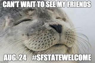 SFStateLCA's tweet photo. We are excited to see you! School begins next Monday, August 24. #SFStateWelcome #SFSU 🐊 http://t.co/2oEKKuW9l1