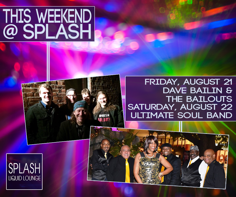 SplashSalisbury's tweet photo. Here's the weekend line up for Splash! Also, check out our website for upcoming shows and e... http://t.co/kHRZXkoWh9 http://t.co/jZRTLJeieT