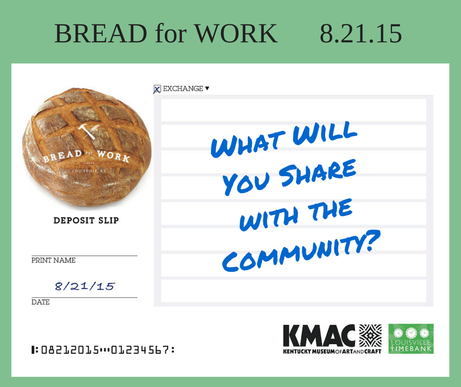 LouTimeBank's tweet image. @StarProjekts @Miscprojects @KMACMuseum Looking forward to Bread for Work this Friday! goo.gl/jfnzwN