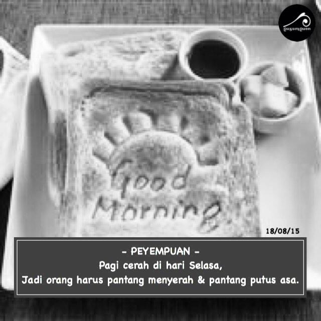 peyemp's tweet photo. Pagi cerah di hari Selasa. Jadi orang jangan mudah menyerah dan putus asa - #peyempuan http://t.co/KdtCaT3EK5