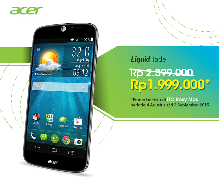 acerID's tweet photo. Si tipis nan stylish #LiquidJade kini bisa spAcer dapatkan dengan harga spesial di ITC Roxy Mas! Tunggu apa lagi? http://t.co/UtObVo1fBQ