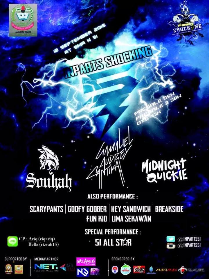 "INPARTS 5 SHOCKING" | 12 Sept 2015 at SMAN 51 JAKARTA | <a href="/GAC_music/">Gamaliél Audrey Cantika</a> <a href="/souljahmusik/">Souljah Indonesia</a> <a href="/MidnightQuickie/">Midnight Quickie</a>| info: <a href="/INPARTS51/">9th Inparts - CULTRAMOD</a>