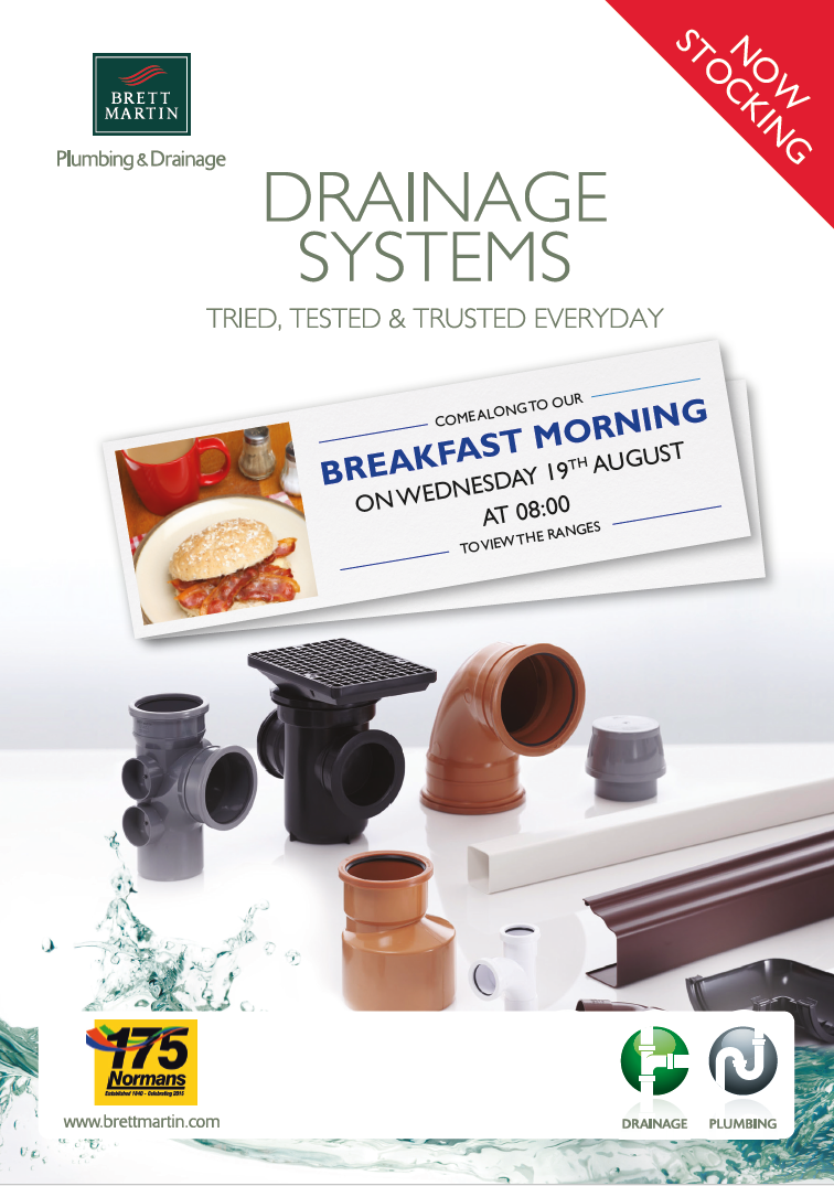 TOMORROW BREAKFAST MORNING - Brett Martin Drainage Systems, Wed 19 Aug at Normans Trade Centre Commercial Buildings.
