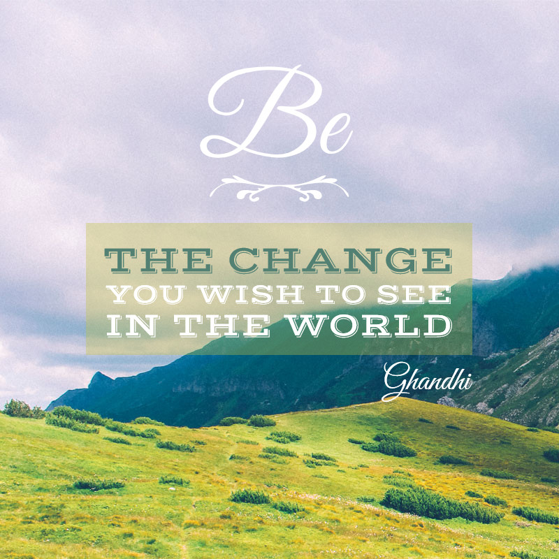 EditCopywriter's tweet image. Be the change you wish to see in the world -Ghandi