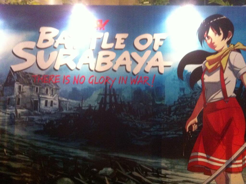 hallo malam ini gala premier Battle Of Surabaya (there is no glory in war) di epicentrum nih dears