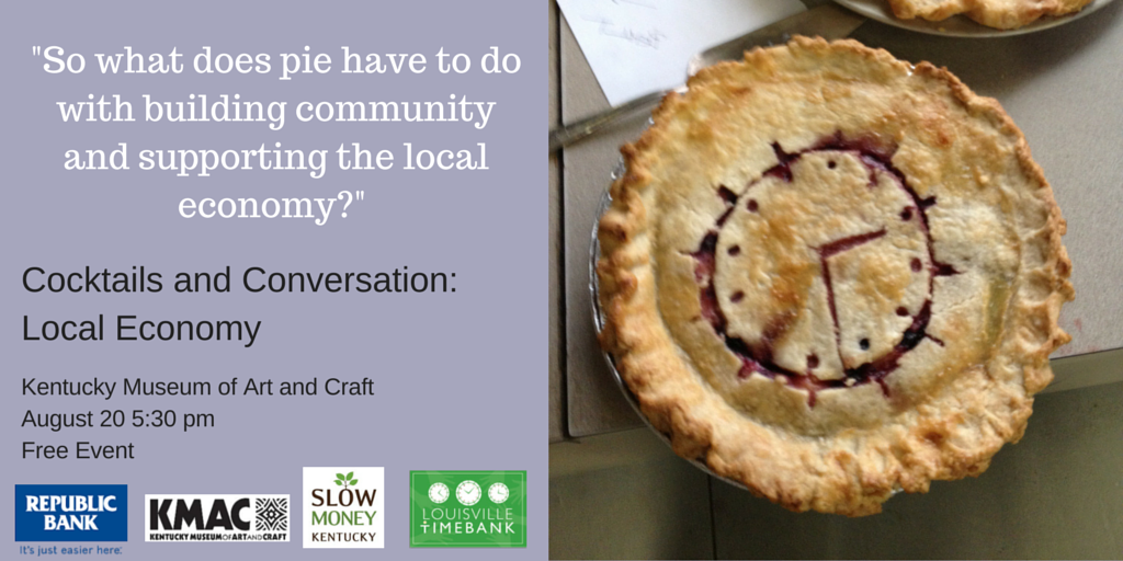 LouTimeBank's tweet image. Pie and Local Economy? Thursday goo.gl/s37EXJ@KMACMus… @StarProjekts @RepublicBank @jeredowns  @WHAS11Holly