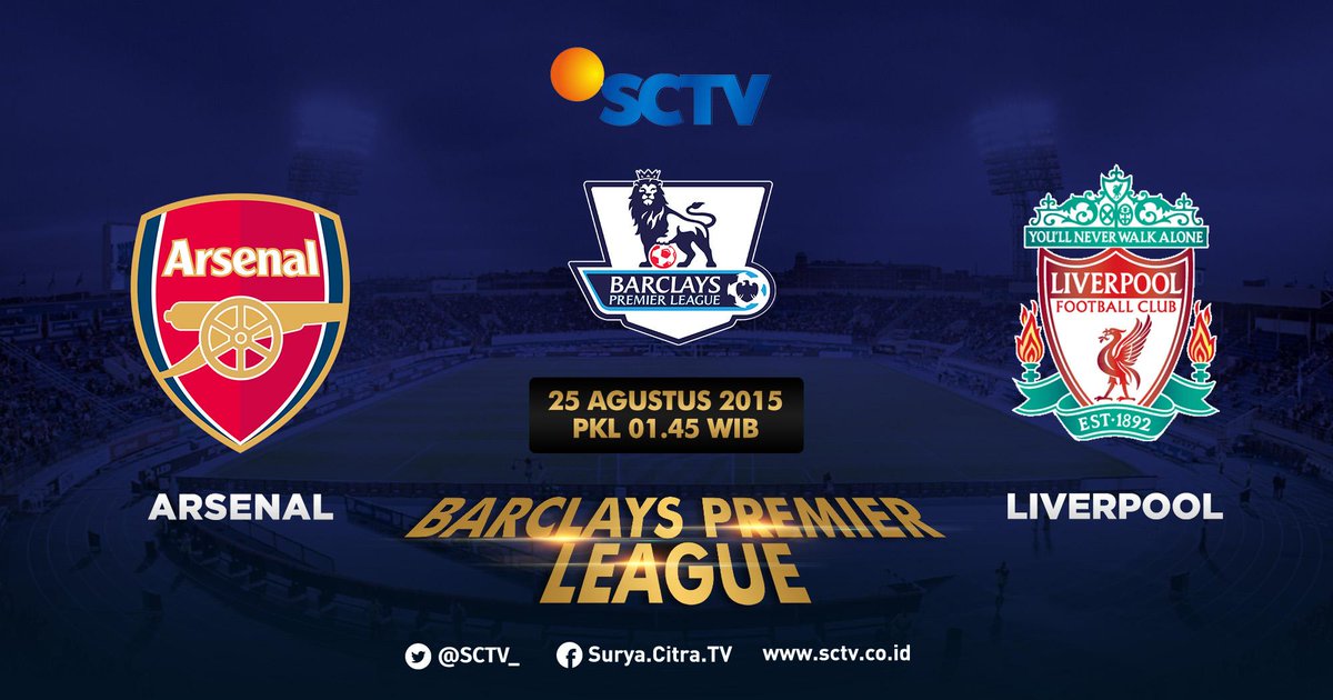 Nantikan Super Big Match ARSENAL vs LIVERPOOL di #BPLSCTV.
Selasa dini hari, 25 Agustus 2015 pukul 01.45 WIB.