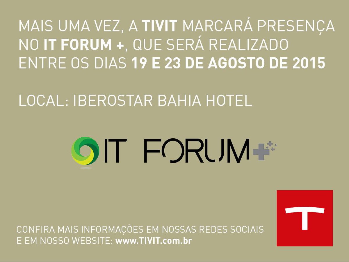 TIVIT_oficial's tweet photo. #itforummais #itforum365 #itmidia http://t.co/YBXwv5hbuk