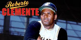 Happy birthday to the great Roberto Clemente!  RIP 