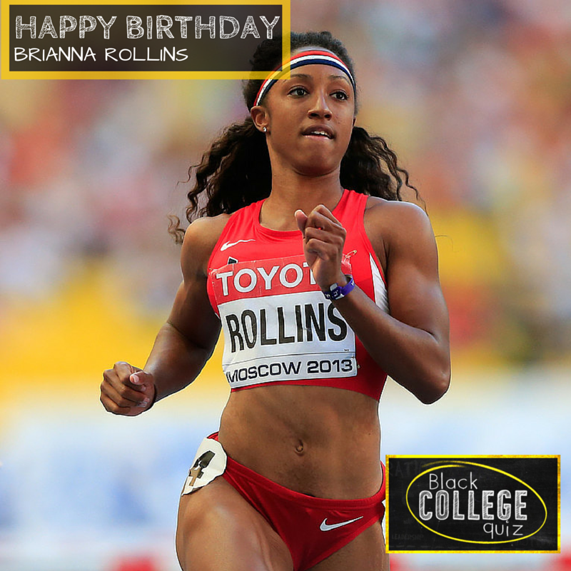 Happy Birthday Brianna Rollins! 