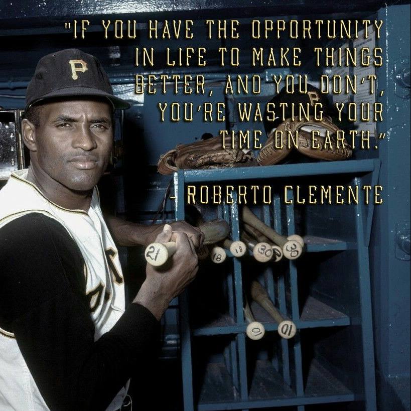 Happy 81st Birthday to Roberto Clemente     