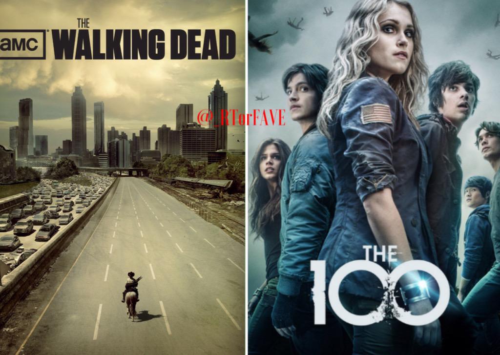 REQUESTED 
RT for The Walking Dead
FAV for The 100