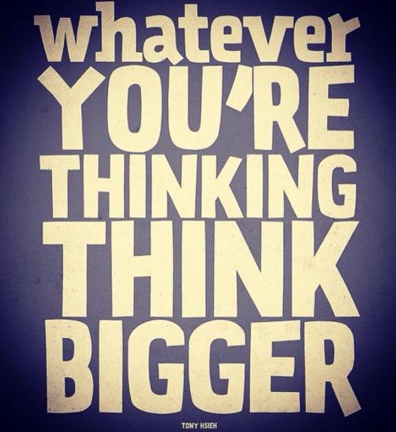 SamRusani's tweet image. Go big, or go home! #thinkbig #motivation