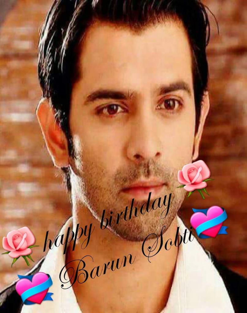 Happy _Birthday_Barun Sobti 
