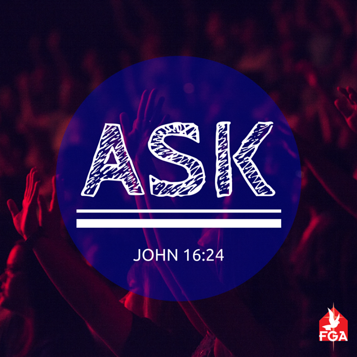 FGAKL's tweet photo. 'Until now you have not asked for anything in my name. Ask and you will receive, and your joy will be complete' (Jo… http://t.co/bUGq4s4b4h