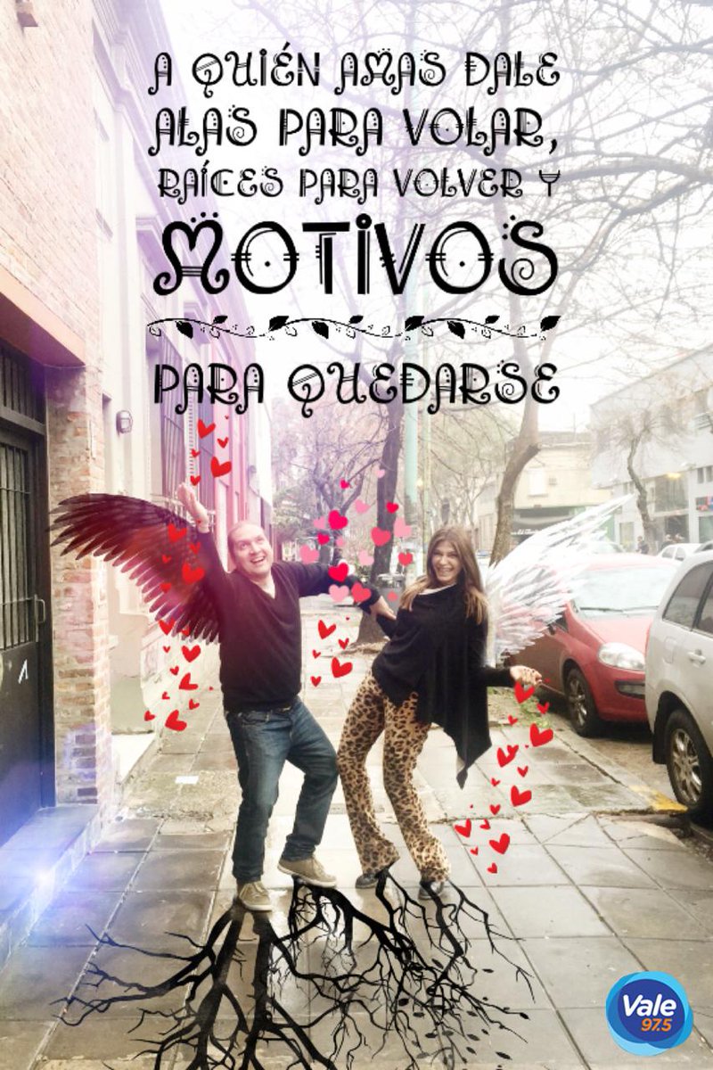 Vale975's tweet photo. "A quién amas dale alas para volar, raíces para volver y motivos para quedarse" #MiGenteBella por @Vale975 http://t.co/tc6DuhUzKo