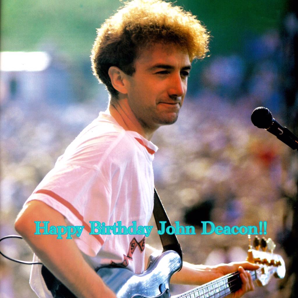 Happy Birthday John Deacon I Wish You Always Smile With Your Family   