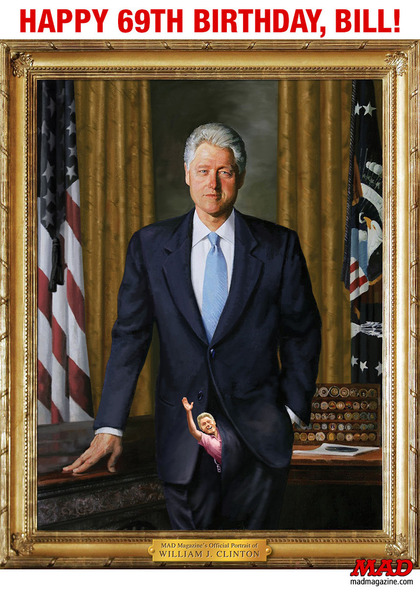 MAD Wishes Bill Clinton a Happy 69th Birthday  