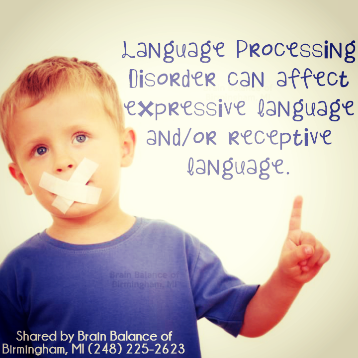 BrainBalanceMI's tweet image. #LanguageProcessingDisorder can affect #expressive #language and/or #receptive language.